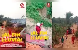 Bomberos lloran de emoción al ver primeras lluvias en la selva peruana