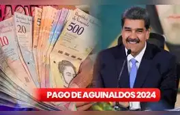 Pago de aguinaldos 2024 en Venezuela: estas son las FECHAS de depósito y MONTOS confirmados del sector público