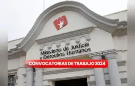 El Ministerio de Justicia lanza una NUEVA CONVOCATORIA en varias regiones del Perú con salarios de hasta S/12.000: ¿cómo aplicar?