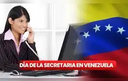 Feliz Día de la Secretaria en Venezuela 2024: frases cortas e imágenes bonitas para compartir por WhatsApp