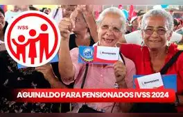 PAGO de Aguinaldos 2024: revisa HOY el NUEVO MONTO y el CRONOGRAMA pensionados IVSS