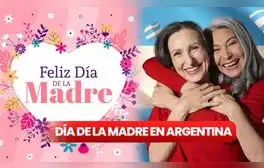 Saludos por el Día de la Madre en Argentina vía WhatsApp: felicitaciones bonitas e imágenes para saludar a las madres
