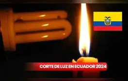 Corte de luz en Guayaquil y Quito, según CNEL: cronograma octubre y noviembre, y HORARIOS de los apagones en Ecuador