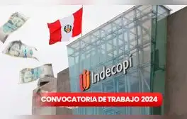Indecopi ofrece 70 puestos de trabajo en todo Perú con sueldos de hasta S/13.000: conoce las carreras solicitadas