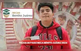 Cambian la FECHA DE PAGO de la Beca Benito Juárez 2024: ¿cuándo cae en primaria, secundaria y preparatoria?