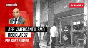 AFP: ¿mercantilismo reciclado?, por Kurt Burneo