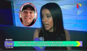 Bailarina Angye Zapata sobre si Josimar la decepcionó: “Lo que se ve, no se pregunta”