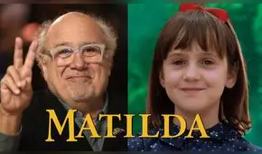 Matilda: Danny DeVito confiesa que quiso filmar parte 2 y expone idea para futuro ‘reboot’