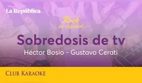 Sobredosis de tv, canción de Héctor Bosio y Gustavo Cerati