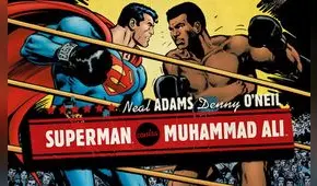 Superman vs. Muhammad Ali: la historia detrás del icónico cómic 