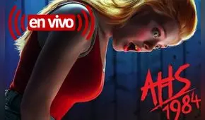 American Horror Story 1984: ¿No lo sabes? Entérate aquí dónde y a qué hora ver la temporada 9 en vivo