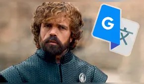 Google Translate: fanáticos de Tyrion Lannister de Game of Thrones furiosos por troleo de traductor al personaje [FOTOS] 