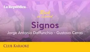 Signos, canción de Jorge Antonio Daffunchio y Gustavo Cerati