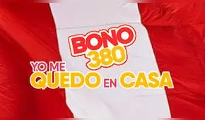 Bono ‘Yo me quedo en casa’: LINK para consultar si accedes al segundo pago de 380 soles