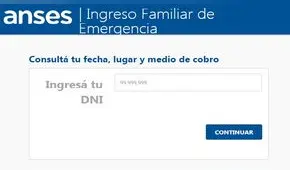 Bono Anses 10.000 pesos: cronograma de cobro del subsidio por Ingreso Familiar de Emergencia