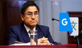 Google Traductor: aplicación es consultado sobre “César Hinostroza” y así responde [FOTO]