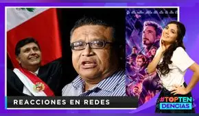 Top tendencias: Reacciones en las redes ante las noticias de Alan García y la expectativa de Avengers
