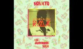Los Guayabera sucia presentan Novato - Me Eleva al Cielo RMX