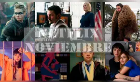 Netflix: estos son los estrenos que llegan este noviembre 2018 [TRÁILERS]
