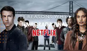 13 Reasons Why 4 disponible en Netflix y estas son las dudas que deberá resolver 