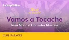 Vamos a Tocache, canción de Juan Manuel Gonzáles Mascias