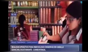Chanchamayo: realizan operativo para inmovilizar conservas de caballa [VIDEO]