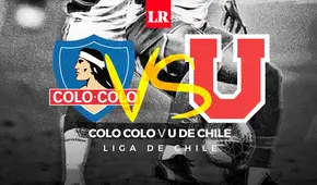 Colo Colo vs. U. de Chile EN VIVO: hora, canal y cómo ver el clásico del fútbol chileno