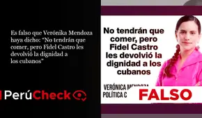 Es falso que Verónika Mendoza haya dicho: “No tendrán que comer, pero Fidel Castro les devolvió la dignidad a los cubanos”