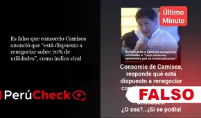 Es falso que consorcio Camisea anunció que “está dispuesto a renegociar sobre 70% de utilidades”, como indica viral