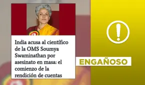 Es engañoso que “India” acusó a científica de la OMS por asesinato en masa