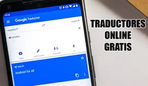 Google Translate y otras herramientas para traducción gratis en la web