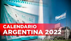 Conoce el calendario 2022 de Argentina con feriados y días festivos