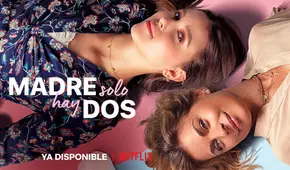 Netflix confirmó Madre solo hay dos, temporada 3: Ana y Mariana estarán de vuelta