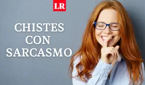 Lista con los mejores chistes de sarcasmo para compartir por WhatsApp y Facebook