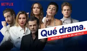 Netflix lanza ¡Qué drama!, especial para anunciar las telenovelas que estrenarán este 2022