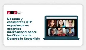 Docente y estudiantes UTP expusieron en congreso internacional sobre los Objetivos de Desarrollo Sostenible