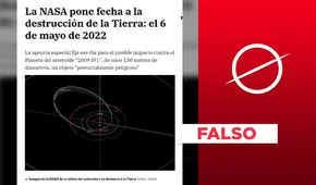 Es falso que la NASA haya anunciado el  “fin de la Tierra” por un asteroide en mayo de 2022