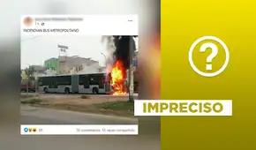 No, esta foto no muestra incendio de bus del Metropolitano por el actual paro de transportistas No, esta foto no muestra incendio de bus del Metropolitano por el actual paro de transportistas