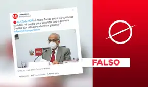 No, Aníbal Torres no declaró que Pedro Castillo “aún está aprendiendo a gobernar” No, Aníbal Torres no declaró que Pedro Castillo “aún está aprendiendo a gobernar”
