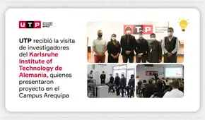 UTP recibió la visita de investigadores del Karlsruhe Institute of Technology de Alemania