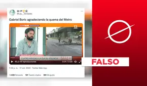 No, Gabriel Boric no “agradeció la quema” del Metro durante protestas de octubre del 2019 en Chile