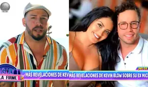 Kevin Blow revela que estuvo con Michelle Soifer por un año cuando ella seguía con Erick Sabater
