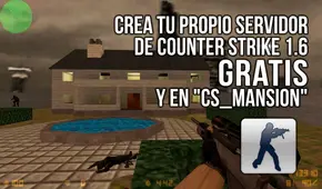 ¿Cómo crear tu servidor privado de Counter-Strike 1.6 con "cs_mansion" para jugar con amigos?