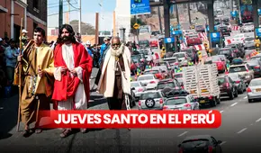 Jueves Santo EN VIVO: a dónde ir, situación de carreteras, actividades y más sobre esta festividad