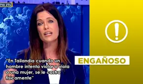 No, Tailandia no "castra físicamente" a violadores, como afirma Cristina Seguí en video viral