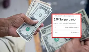 Precio del DÓLAR en Perú se elevó a S/5,19 por error de Google y cifra intrigó a usuarios