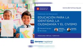 Derrama Magisterial realizará evento virtual sobre la importancia de la educación para la ciudadanía
