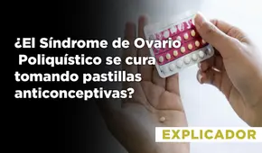 ¿El síndrome de ovario poliquístico se cura tomando pastillas anticonceptivas?