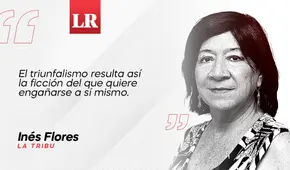 Triunfalismo, por Inés Flores