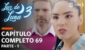¿Dónde ver el capítulo 69 de Luz de Luna 3 COMPLETO?